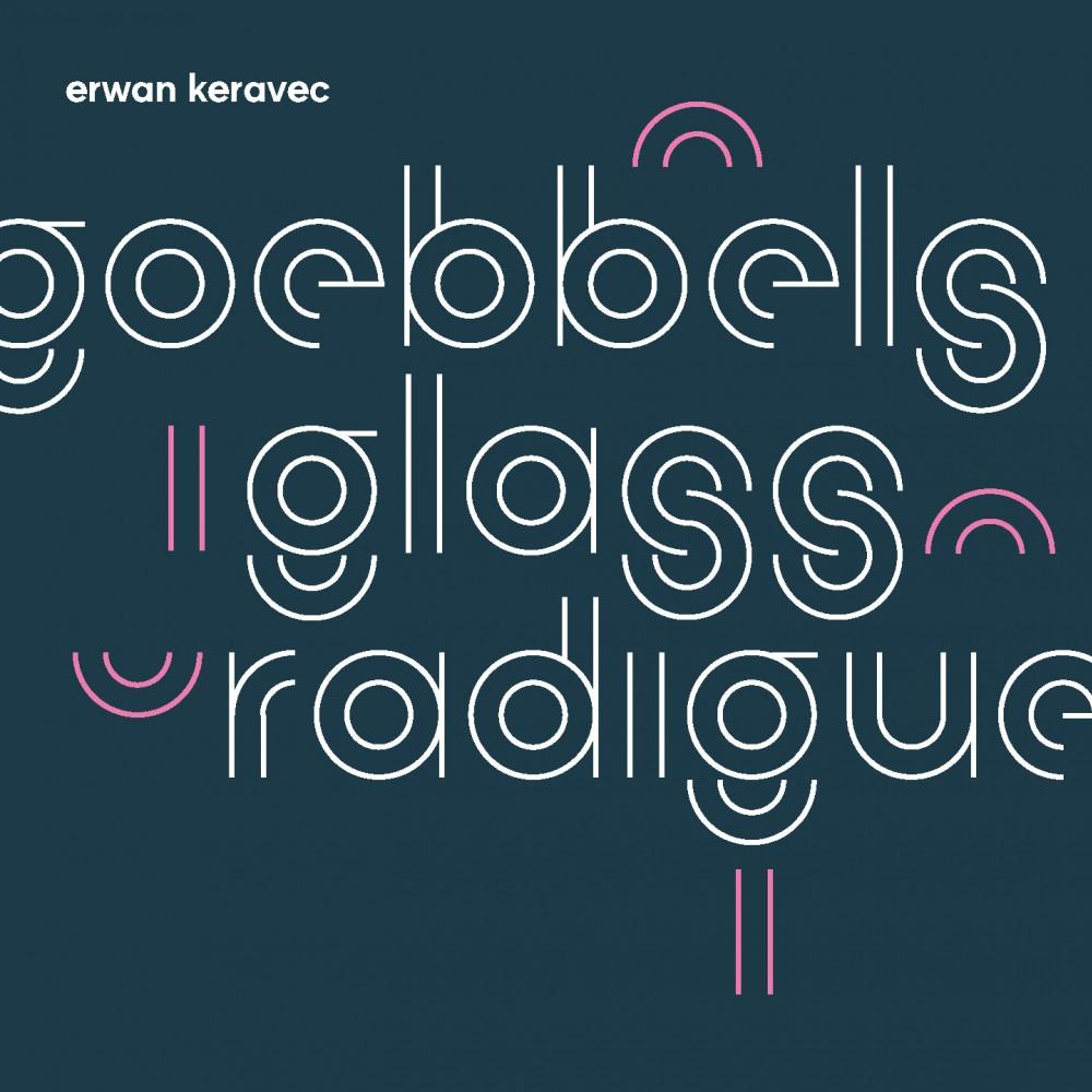 Goebbels/Glass/Radigue