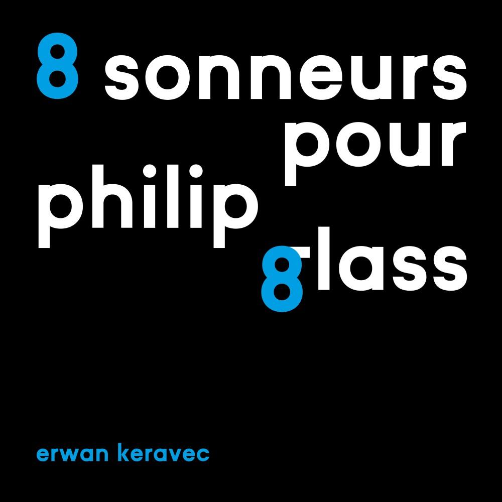 8 Sonneurs pour Philip Glass