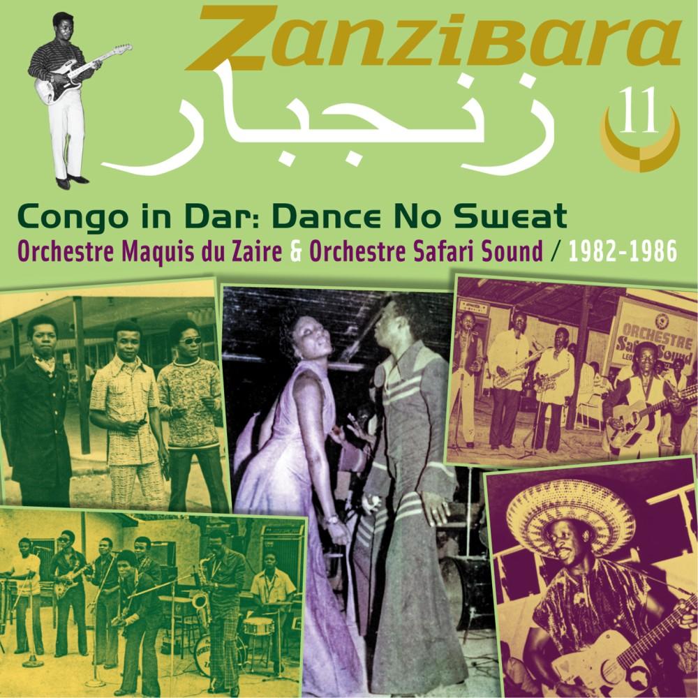 Zanzibara 11: Congo in Dar,Dance No Sweat