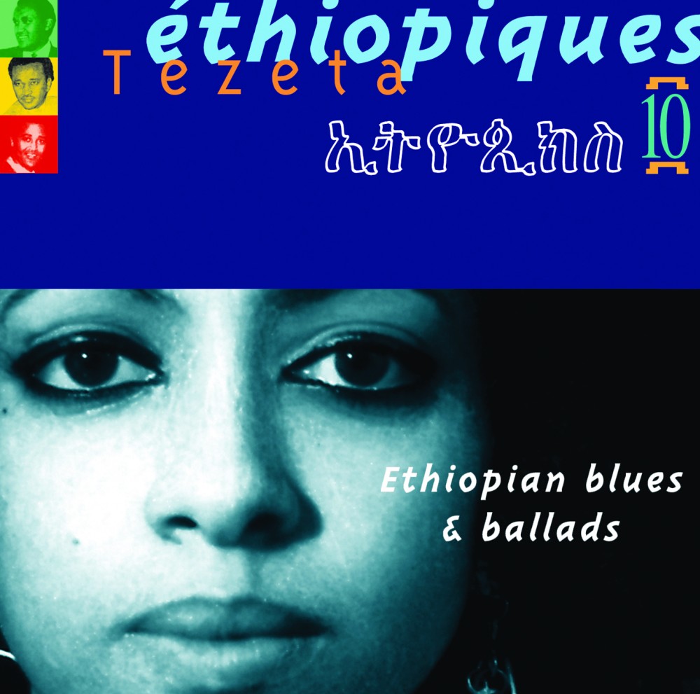 Ethiopiques 10, Ethiopian Blues & Ballads