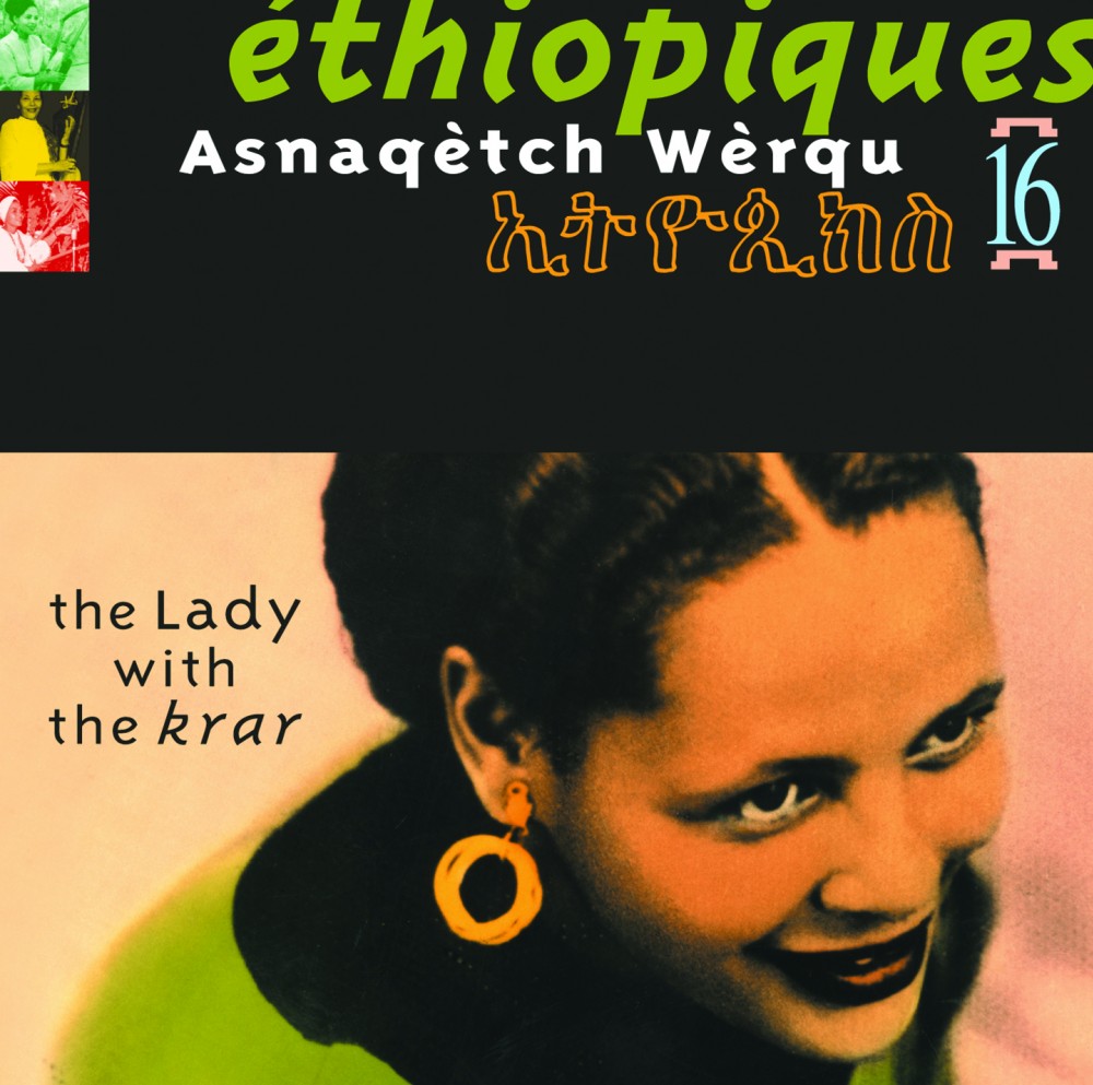 Ethiopiques Volume 16 The Lady With The Krar