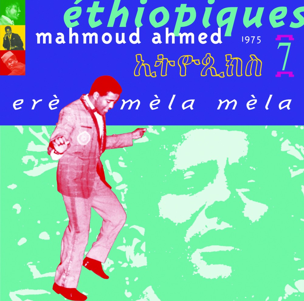 Ethiopiques Volume 07, Eré Mèla Mèla