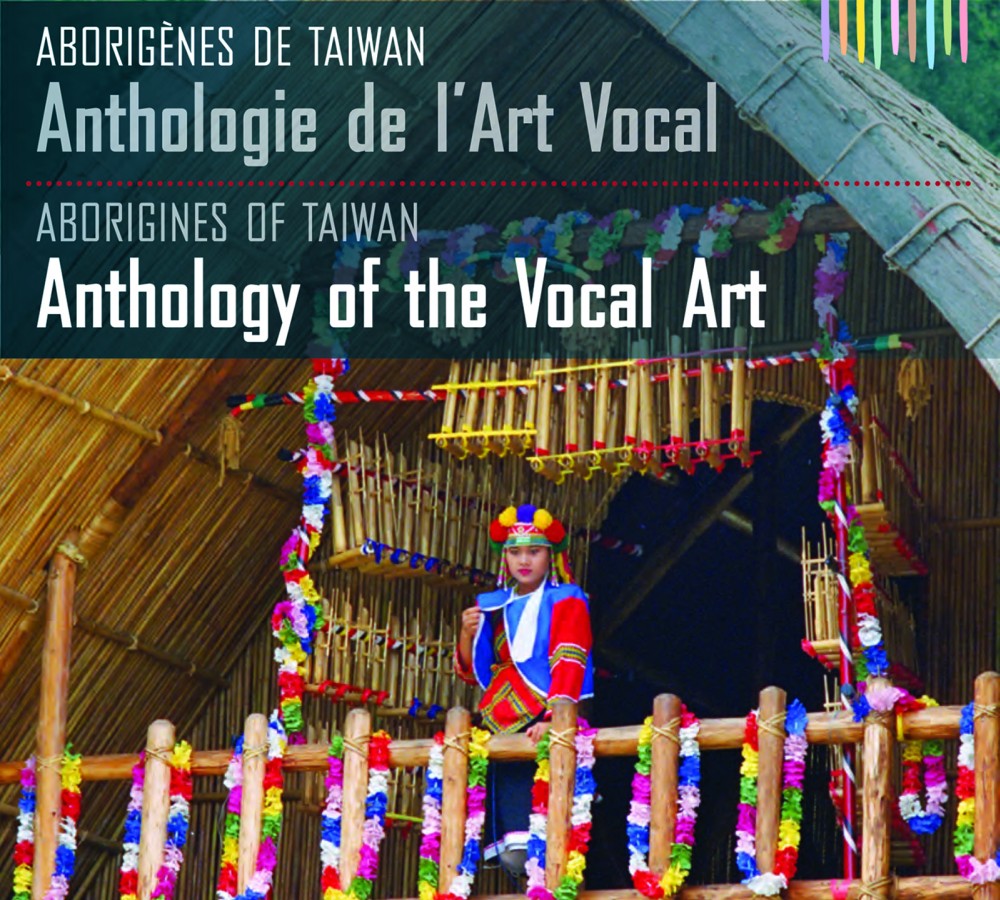 Aborigènes De Taiwan : Anthologie De L'Art Vocal